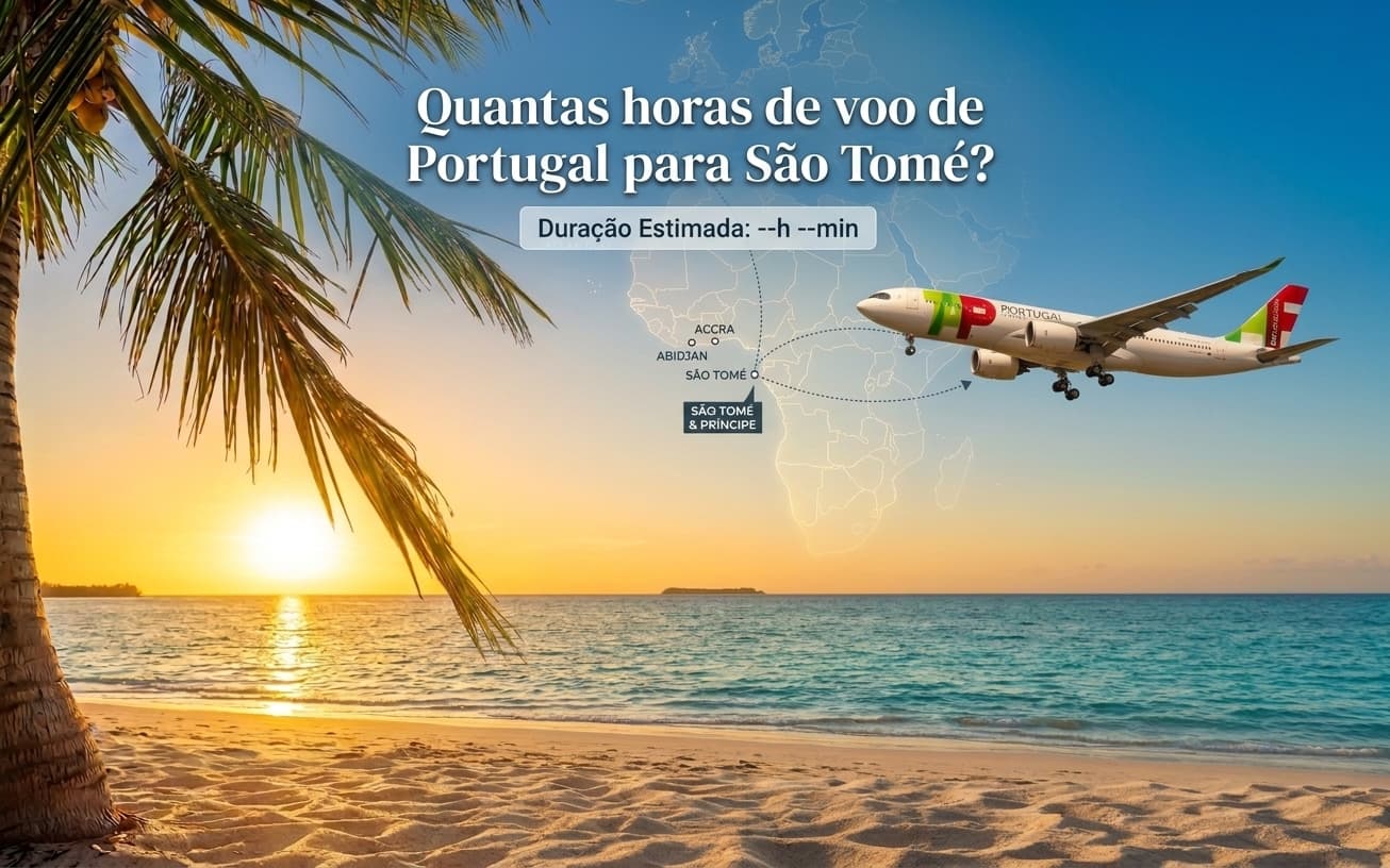 Quantas Horas de Voo de Portugal para São Tomé?