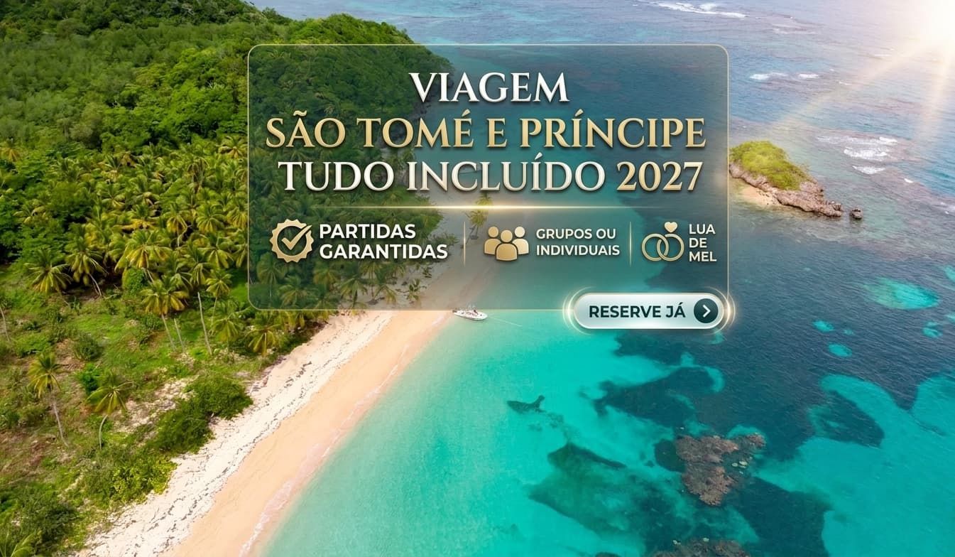 Viagem São Tomé e Príncipe Tudo Incluído 2027: A Sua Aventura Começa Aqui